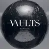 Vaults - Remixed - EP